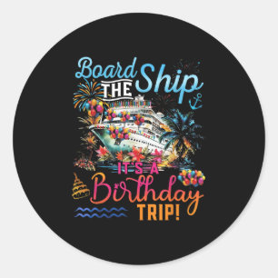 Sticker Rond À Bord Du Navire C'Est Un Anniversaire Voyage Fami