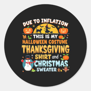 Sticker Rond A Cause De L'Inflation, C'Est Mon Action De grâce 