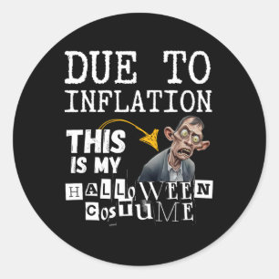 Sticker Rond A Cause De L'Inflation C'Est Mon Halloween Zombie