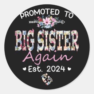 Sticker Rond À la grande soeur de nouveau Est 2024 Annonce de g