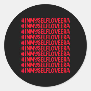 Sticker Rond À l'ère de mon amour-propre Mignonnes filles pour