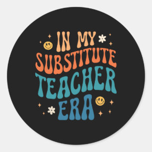 Sticker Rond À l'ère de mon professeur remplaçant Rétro Groovy 