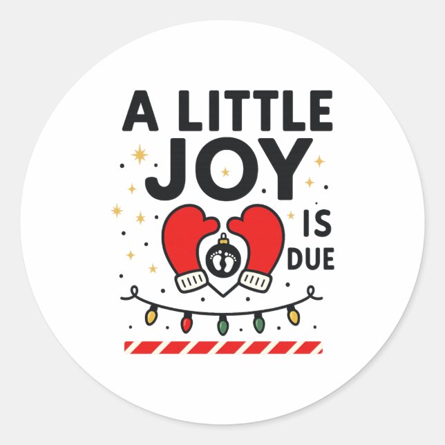 Sticker Rond A Littile Joy Is Due Christmas For Women 2025 Comf (Devant)