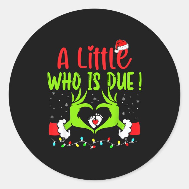 Sticker Rond A Little Who Is Due Funny Christmas Pregnancy Anno (Devant)
