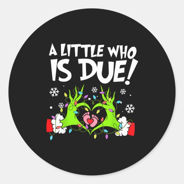 Sticker Rond A Little Who Is Due Funny Christmas Pregnancy Anno (Devant)