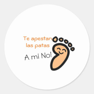 Sticker Rond A mi no me apestan las Patas