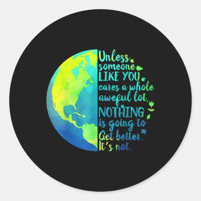 Sticker Rond A Moins Que Quelqu'Un Comme Vous Ne S'Occupe D'Un  (Devant)