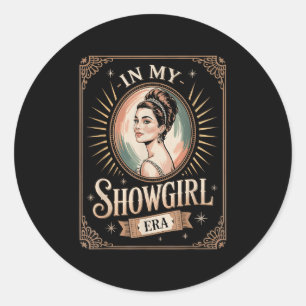 Sticker Rond À mon ère de showgirl Rétro Confiance Glamour Femm
