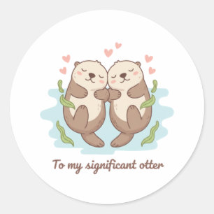 Sticker Rond À mon otarie significative Couple mignon se tenant