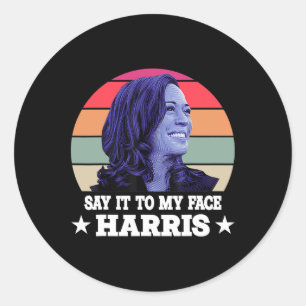 Sticker Rond À Mon Visage Kamala Harris 2024 Citation 3
