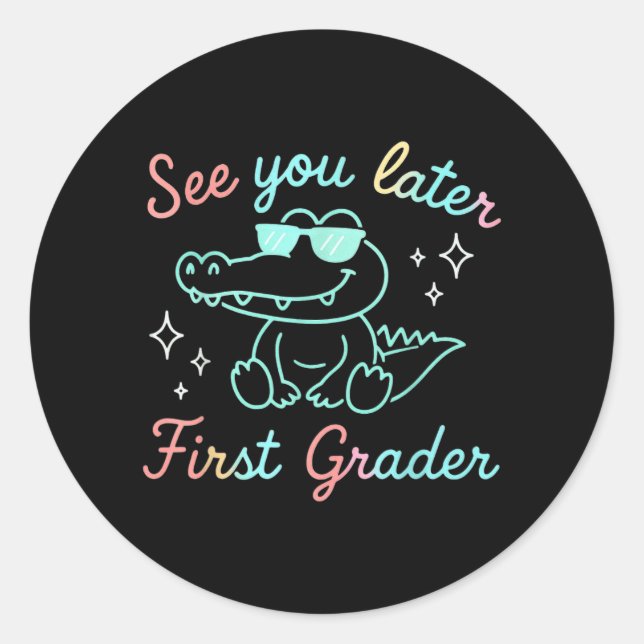 Sticker Rond À plus tard élève de première année Fin de l'école (Devant)