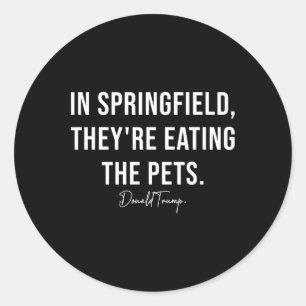 Sticker Rond A Springfield, ils mangent les animaux - Trump Har