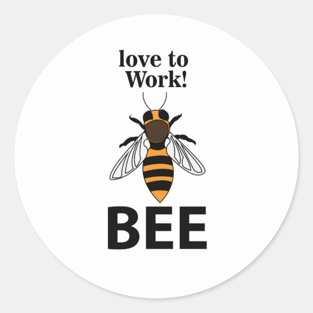 Sticker Rond Abeille aime travailler abeille (Devant)