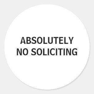 STICKER ROND ABSOLUMENT AUCUNE SOLLICITATION