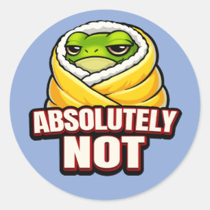 Sticker Rond Absolument pas de grenouille – Mème drôle de greno