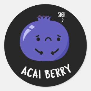 Sticker Rond Acai Berry Funny Fruit Pun Dark BG