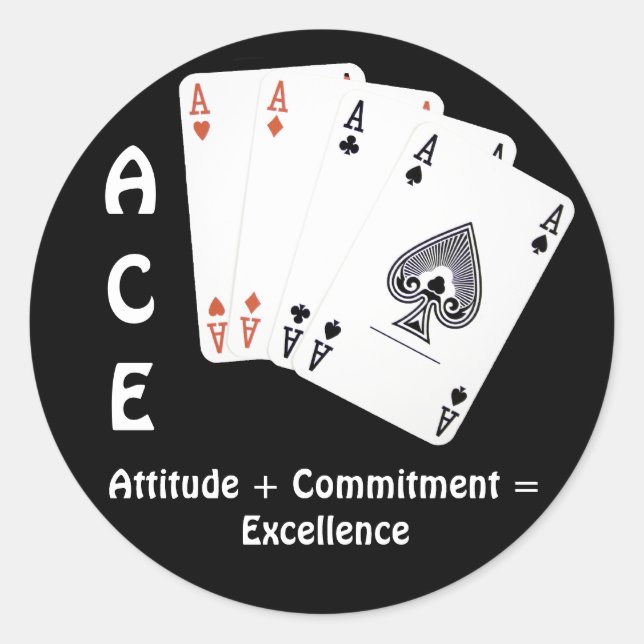 Sticker Rond ACE Attitude + Engagement = Excellence (Devant)