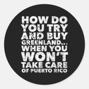 Sticker Rond Acheter Groenland Ne S'Occupera Pas De Porto Rico 