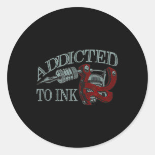 Sticker Rond Addicité À Encre Drôle Artiste De Tatouage Encre G