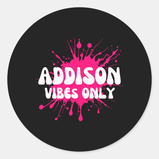 Sticker Rond Addison Vibes seulement (Devant)