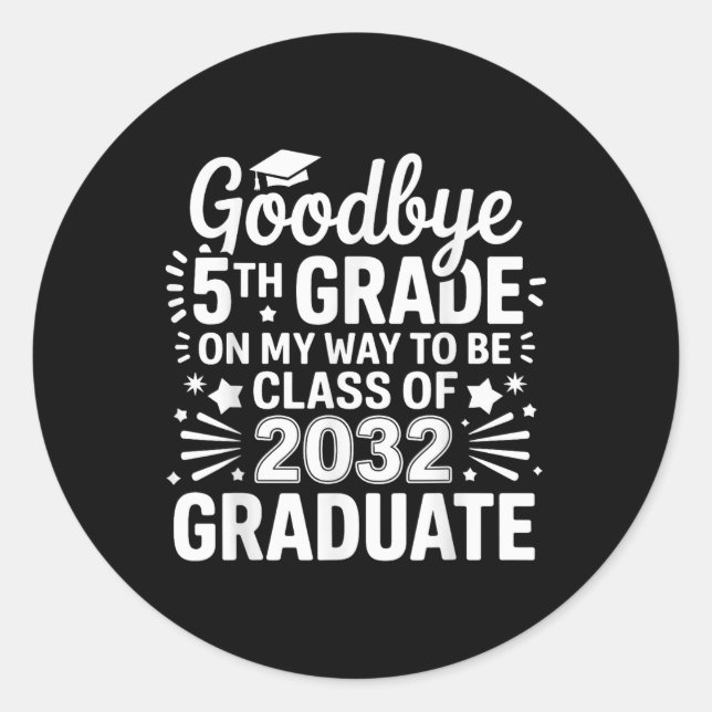 Sticker Rond Adieu 5e classe De 2032 Diplômé 5e année (Devant)
