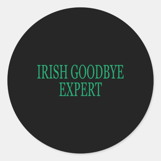 Sticker Rond Adieu Irlandais Expert Drôle St Patricks Day _1  (Devant)