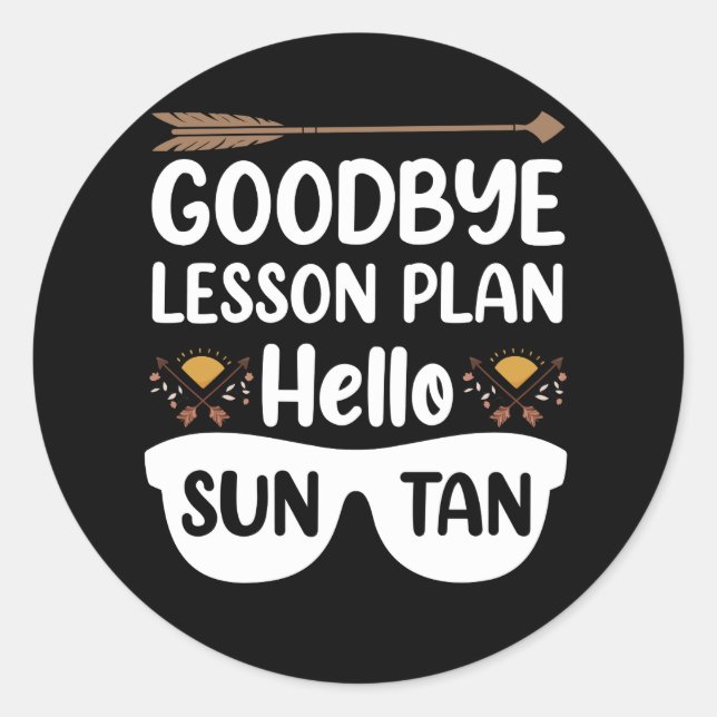 Sticker Rond Adieu Plans de leçon Bonjour Suntan Enseignant été (Devant)