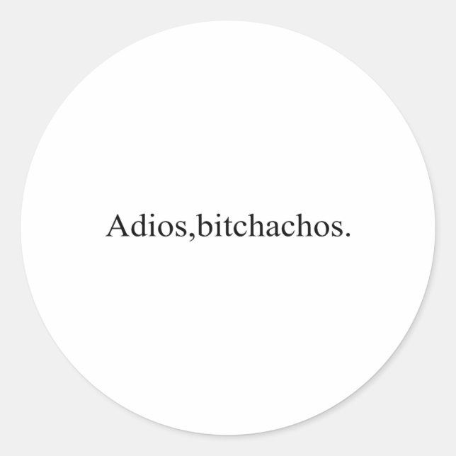 Sticker Rond Adios Achos Funny Cinco De Mayo (Devant)