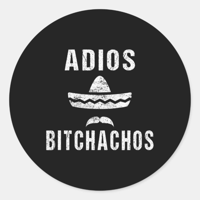 Sticker Rond Adios Achos Funny Cinco De Mayo Mexicain (Devant)