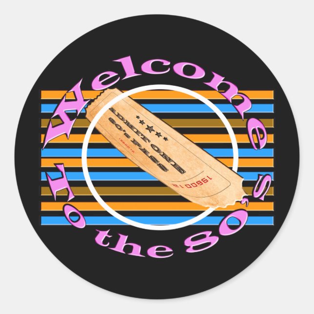 Sticker Rond Admettre un ticket - dans les années 80 (Devant)