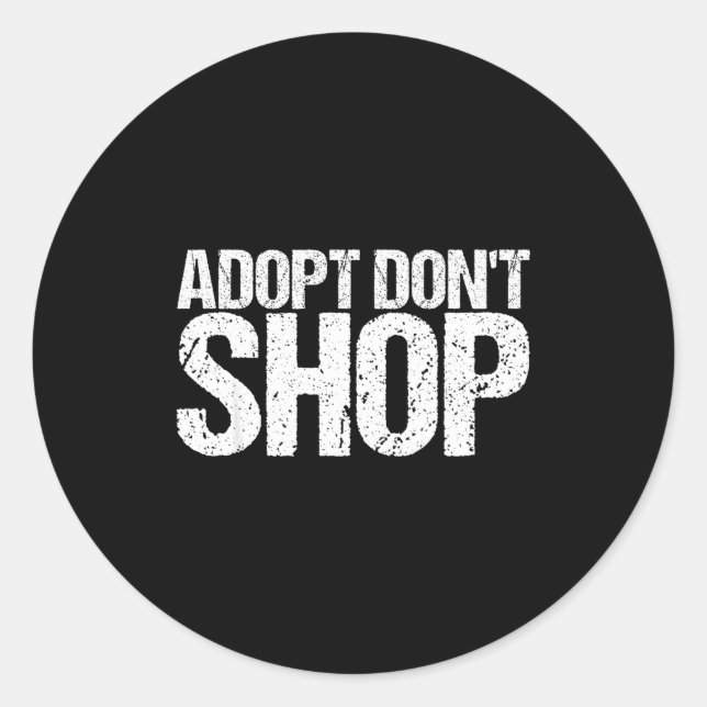 Sticker Rond Adopt Don't Shop As An Animal Rescue  (Devant)