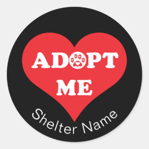 Sticker Rond Adoptez-moi Heart l Animal Secourt l Shelter Nom -