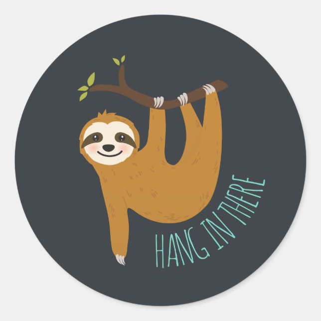 Sticker Rond Adorable Sloth "Hang in There" (Devant)