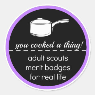 Sticker Rond Adulte Scouts Mérite Badge : Vous Avez Cuit Une Ch