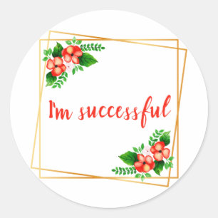 Sticker Rond affirmations inspirantes pour le travail