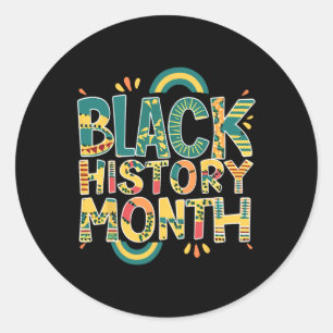 Sticker Rond African Pride Men Black History Mois 24 7 Bhm Wom