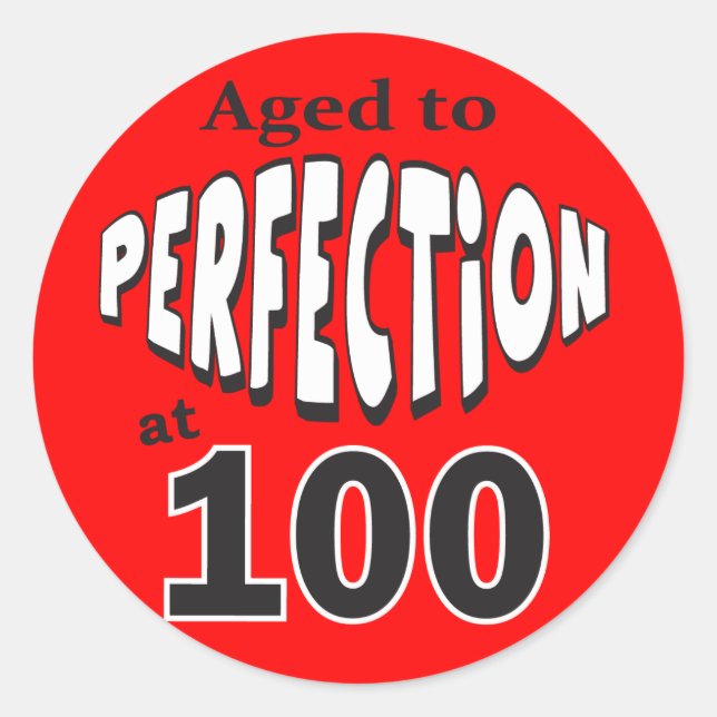 Sticker Rond Âge à la perfection à 100 ans | 100e anniversaire (Devant)