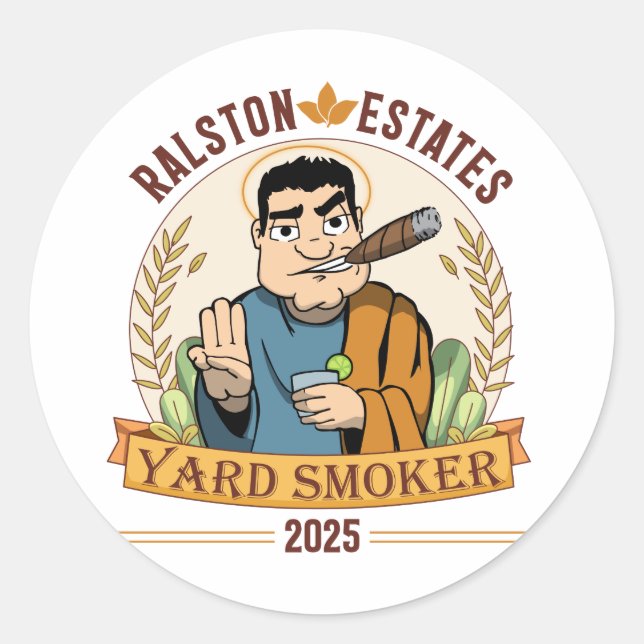 Sticker Rond Agent Ralston Estates Yard Smoker 2025 sitcker (Devant)