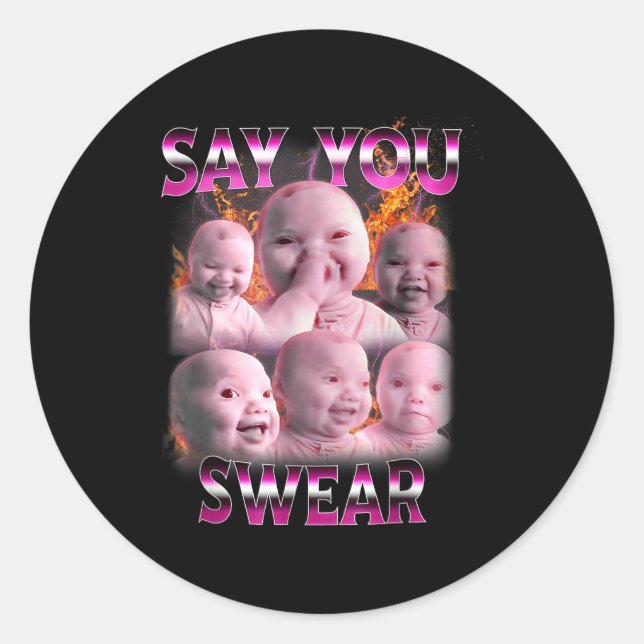Sticker Rond Ai Baby Meme Funny Laughing Say You Swear Retro Ba (Devant)