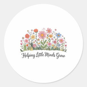 Sticker Rond Aider les petits esprits à grandir Enseignant Flor