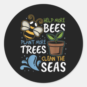 Sticker Rond Aidez plus d'abeilles Plante Plus d'arbres Mer pro
