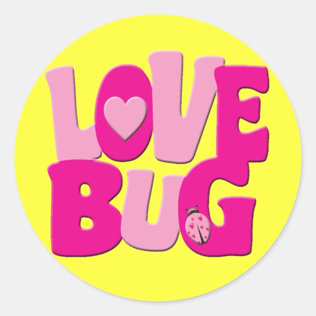 STICKER ROND AIMER BUG (Devant)