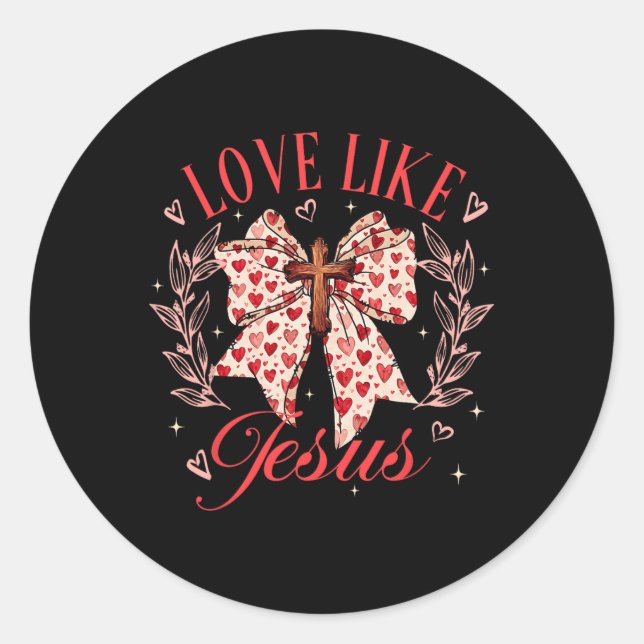 Sticker Rond Aimer Comme Jésus Coquette Bow Croix Valentines Ch (Devant)