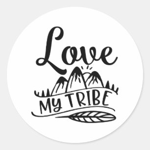 Sticker Rond Aimer ma tribu Aimer votre tribu