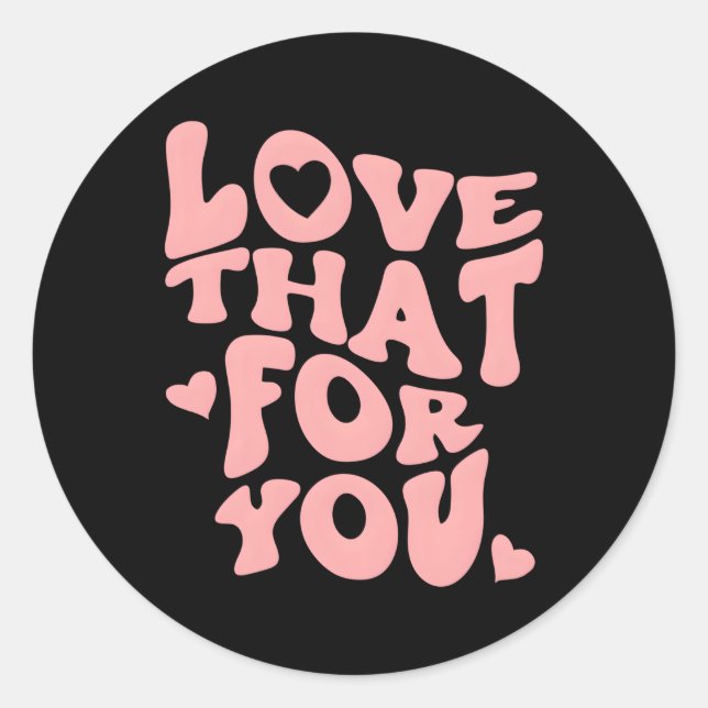 Sticker Rond Aimer T Pour Vous Message Positif Pastel Aesthétiq (Devant)