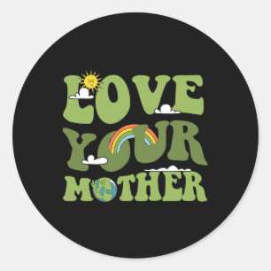 Sticker Rond Aimez votre mère Super Hippie Jour des terres Mère
