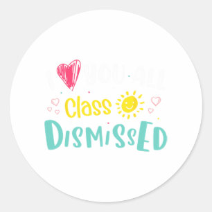 Sticker Rond Aimez-Vous Tous Cl Rejeté Dernier Jour De Stude De