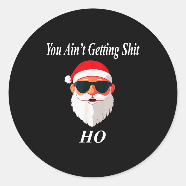 Sticker Rond Ain't Christmas Funny Naughty Dirty Raunchy Gift A (Devant)