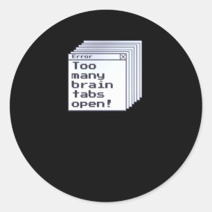 Sticker Rond Ajouter un message d'erreur d'Humour Brain Onglets