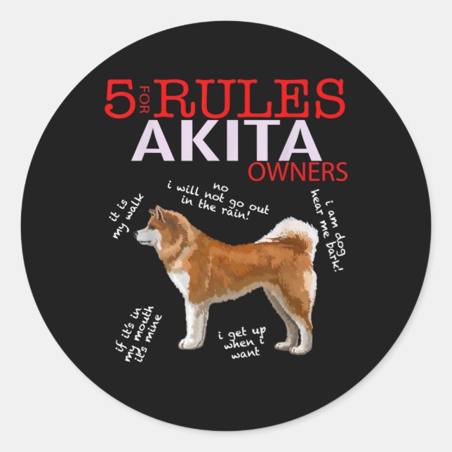 Sticker Rond Akita Dog | 5 Règles Propriétaire de chien Akita (Devant)